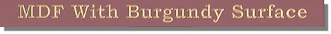 Indoor MDF Burgundy Signs